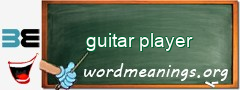 WordMeaning blackboard for guitar player